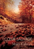 Cover: Coeur Sauvage (Translation) - Dreamspinner Press