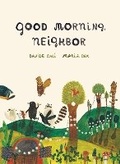 Cover: Good Morning, Neighbor - Princeton Architectural Press