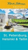 Cover: Rick Steves Snapshot St. Petersburg, Helsinki & Tallinn (Third Edition) - Rick Steves