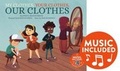 Cover: My Clothes, Your Clothes, Our Clothes - Cantata Learning