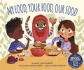 Cover: My Food, Your Food, Our Food - Cantata Learning