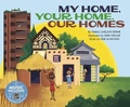 Cover: How are We Alike and Different? My Home, Your Home, Our Homes - Cantata Learning