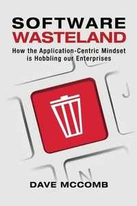 Enlarge image Cover: Software Wasteland - Technics Publications LLC