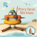 Cover: Wild Tales: Percy Faces his Fears: Volume 3 - Insight Kids