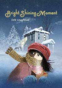 Enlarge image Cover: Bright Shining Moment - Second Story Press