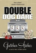 Cover: Double Dog Dare - Henery Press