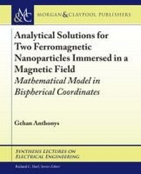 Abbildung von: Analytical Solutions for Two Ferromagnetic Nanoparticles Immersed in a Magnetic Field - Morgan & Claypool Publishers