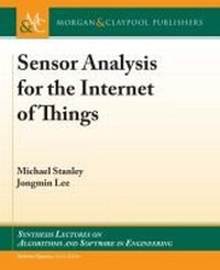 Enlarge image Cover: Sensor Analysis for the Internet of Things - Morgan & Claypool Publishers