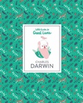 Cover: Little Guides to Great Lives: Charles Darwin - Laurence King