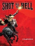 Cover: Shot All to Hell - Insight Comics