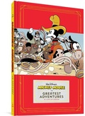 Cover: Walt Disney's Mickey Mouse: The Greatest Adventures - Fantagraphics Books