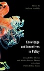 Cover: Knowledge and Incentives in Policy - Rowman & Littlefield International