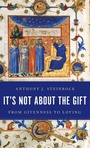 Cover: It's Not About the Gift - Rowman & Littlefield International
