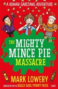 Cover: The Mighty Mince Pie Massacre - Piccadilly Press
