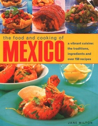 Abbildung von: Mexico, The Food and Cooking of - Hermes House
