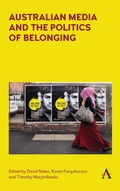 Cover: Australian Media and the Politics of Belonging - Anthem Press