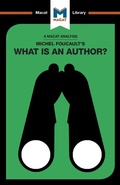 Cover: An Analysis of Michel Foucault's What is an Author? - Macat International Limited