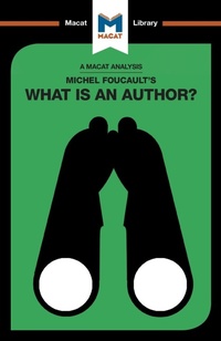 Enlarge image Cover: An Analysis of Michel Foucault's What is an Author? - Macat International Limited