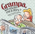 Cover: Grampa, Will You Tell Me A Story? - Baobab Press