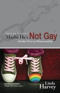 Cover: Maybe He's Not Gay -- Second Edition - World Ahead Press