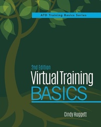 Enlarge image Cover: Virtual Training Basics, 2nd Edition - ASTD Press