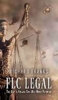 Cover: Flc Legal - The War in Vietnam That Was Never Reported - Austin Macauley Publishers LLC