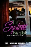 Cover: The System Has Failed - Urban Books