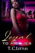 Cover: Loyal to His Lies - Urban Books