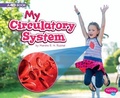 Cover: My Body Systems My Circulatory System a 4D Book - Capstone Press