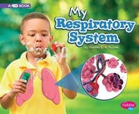 Enlarge image Cover: My Body Systems My Respiratory System a 4D Book - Capstone Press