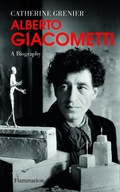 Cover: Alberto Giacometti: A Biography - Flammarion