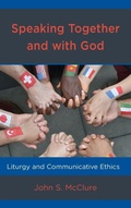 Cover: Speaking Together and with God - Lexington Books/Fortress Academic