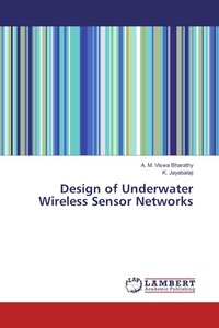 Enlarge image Cover: Design of Underwater Wireless Sensor Networks - LAP Lambert Academic Publishing