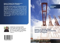 Abbildung von: Impact of Supply Chain Management in Manufacturing Sector of Pakistan - Scholars' Press