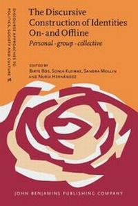 Enlarge image Cover: The Discursive Construction of Identities On- and Offline - John Benjamins Publishing Co