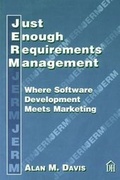 Cover: Just Enough Requirements Management - Dorset House Publishing Co Inc.,U.S.