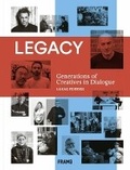 Cover: Legacy: Generations of Creatives in Dialogue - Frame Publishers BV