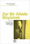 Cover: Zor Bir Ailede B&uuml;y&uuml;mek - Iletisim Yayinlari