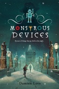 Cover: Monstrous Devices - Viking Books for Young Readers