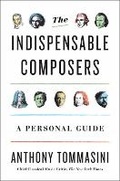 Cover: The Indispensable Composers - The Penguin Press