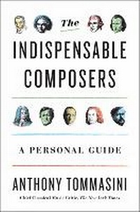 Enlarge image Cover: The Indispensable Composers - The Penguin Press