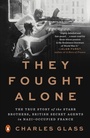 Cover: They Fought Alone - Penguin Books
