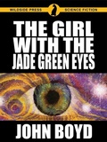 Cover: The Girl with the Jade Green Eyes - Wildside Press