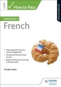 Cover: How to Pass National 5 French, Second Edition - Hodder Gibson