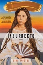 Cover: Insurrecto - Soho Press Inc