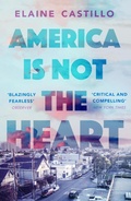 Cover: America Is Not the Heart - Atlantic Books