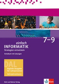 Enlarge image Cover: Einfach Informatik / Einfach Informatik 7 ─ 9. Strategien entwickeln - Klett und Balmer