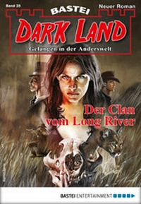 Abbildung von: Dark Land 35 - Horror-Serie - Bastei Lübbe