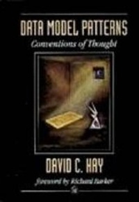 Abbildung von: David Hays' Data Model Patterns - Dorset House Publishing Co Inc.,U.S.