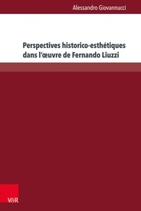 Abbildung von: Perspectives historico-esthétiques dans l'ouvre de Fernando Liuzzi - Brill Deutschland
